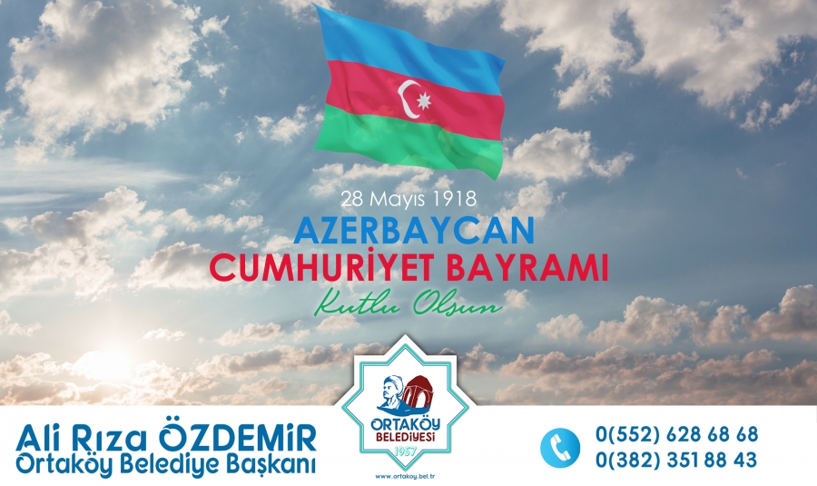 Azerbaycan Cumhuriyeti'nin kuruluşunun 103. yıl dönümü Kutlu Olsun.