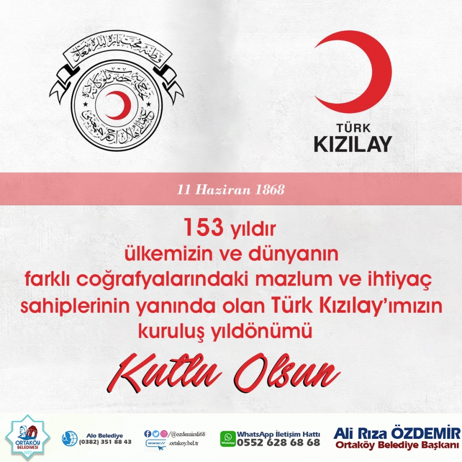 ''Türk Kızılay'ımızın 153. Kurulul Yıl Dönümü Kutlu Olsun''