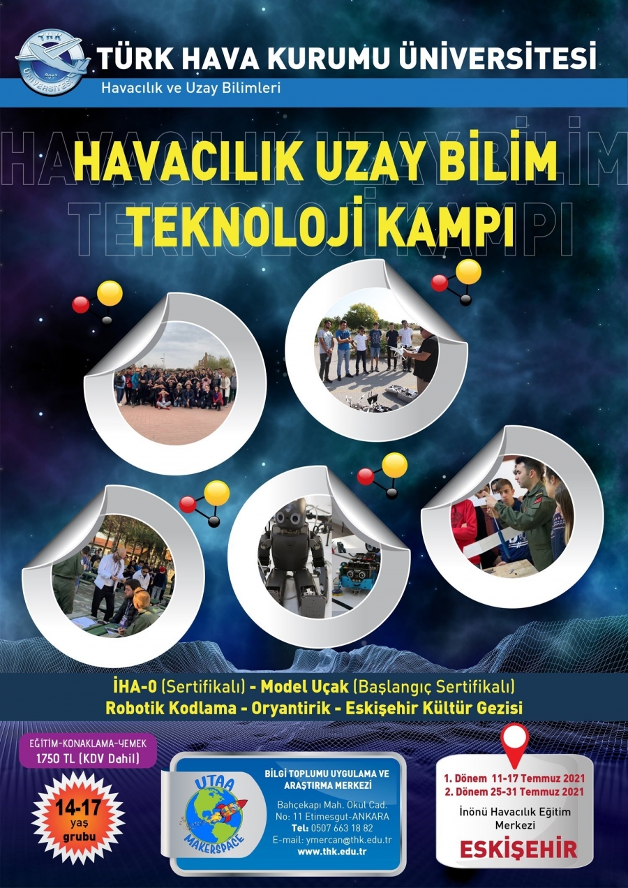 ''Türk Hava Kurumu Üniversite Havacılık Uzay Bilim Teknolojisi Kampı Duyurusu''