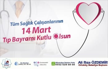 ''14 Mart Tıp Bayramı Kutlu Olsun''