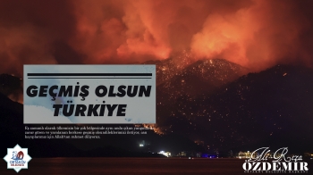 ''Geçmiş Olsun Türkiye''