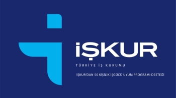 İŞKUR’DAN 50 KİŞİLİK İŞGÜCÜ UYUM PROGRAMI DESTEĞİ